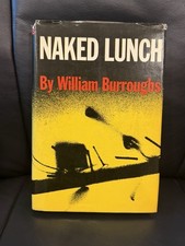 NAKED LUNCH by William Burroughs, 1ST EDITION - 1ST PRINTING Grove Press -  1959