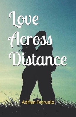 Love Across Distance by Adrian Ferruelo Paperback Book