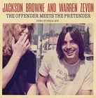 The Offender Meets the Pretender Jackson Browne / Warren Zevon [CD]