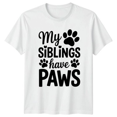Meine Geschwister haben Pfoten T-Shirt Tierbesitzer Tierliebhaber Geschenk für Sie und Ihn