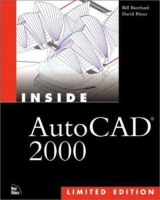 Inside AutoCAD(R) 2000 Limited Edition [With CDROM] by Burchard, Bill
