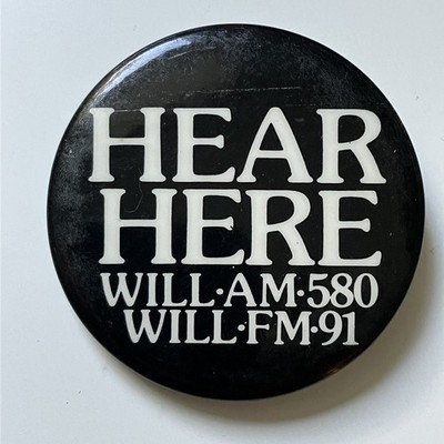 Vintage Button Pin Black and White Radio Hear Here Will AM 580 Will FM 91