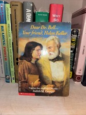 Dear Dr Bell Your Friend, Helen Keller by Judith St. George (1992)paperback