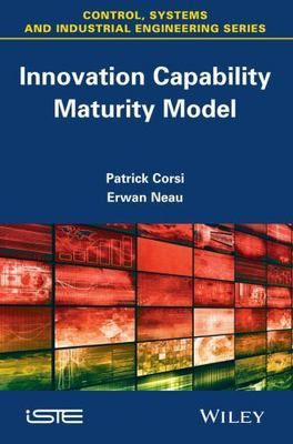 Innovation Capability Maturity Model, Hardcover by Corsi, Patrick; Neau, Erwa...