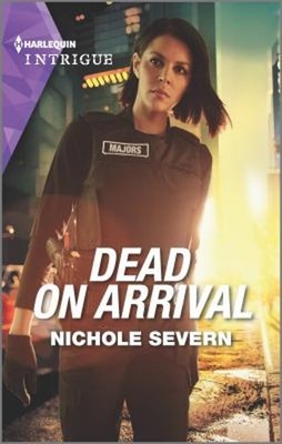 Dead on Arrival Mass Market Paperbound Nichole Severn