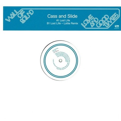 Cass & Slide - Lost Life - UK Promo 12'' Vinyl - 2007 - Wall Of Sound