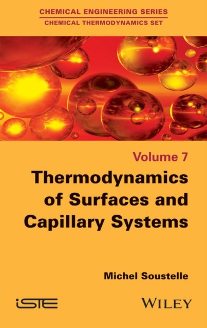 Thermodynamics of Surfaces and Capillary Systems Soustelle Hardback ISTE Ltd.