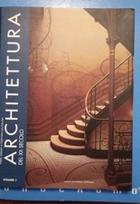 ARCHITETTURA DEL XX SECOLO - PRIMO VOLUME DI DUE