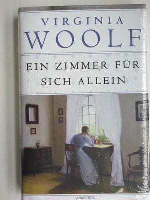 Ein Zimmer für sich allein. Virginia Woolf ; aus dem Englischen von Christel Krö