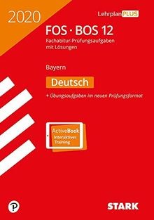 STARK Abiturprüfung FOS/BOS Bayern 2020 - Deutsch 12. Kl... | Buch | Zustand gut
