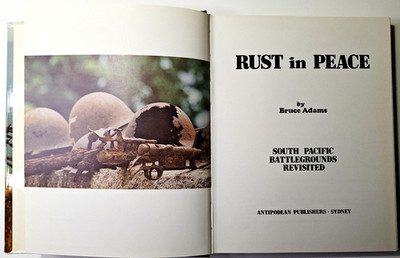 Rust In Peace by  Bruce Adams  South Pacific Battlegrounds Revisited