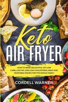 Keto Air Fryer | Cordell Warner | Taschenbuch | Kartoniert / Broschiert | 2023