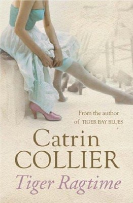 Tiger Ragtime Hardcover Catrin Collier