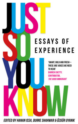 Thumbnail - Just So You Know: Essays Of Experience By Hanan Issa