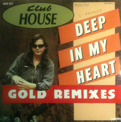 Club House Deep In My Heart (Gold Remixes) Vinyl Single 12inch Airplay