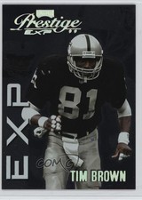1999 Playoff Prestige EXP Reflections Silver /3250 Tim Brown #EX106 HOF 0f7x