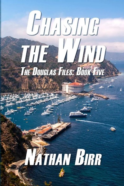 Nathan Birr | Chasing The Wind - The Douglas Files | Taschenbuch | Englisch-image