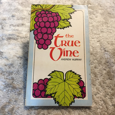 The True Vine Andrew Murray Moody Press Christian Devotional Paperback Book