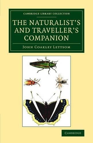 The Naturalist's and Traveller's Companion by John Coakley Le... - 9781108076760