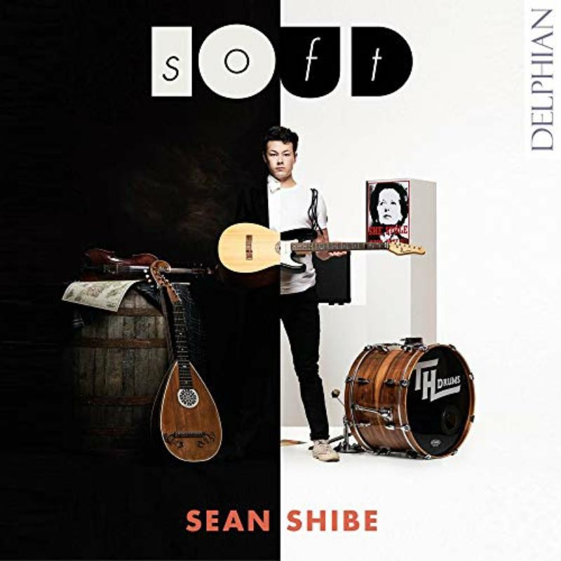 DCD34213 Sean Shibe Softloud: Music For Acoustic and Electric Guitar CD DCD34213