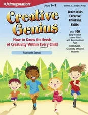 Creative Genius: How to Grow the Seeds of Creativ- 0983740496, paperback, Sarnat