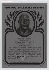 1988-2013 Pro Football Hall of Fame Metallic Rosey Brown Roosevelt Brown HOF 0b5