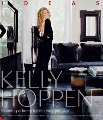 Ideas : Creating a Home for the Way You Live Hardcover Kelly Hopp