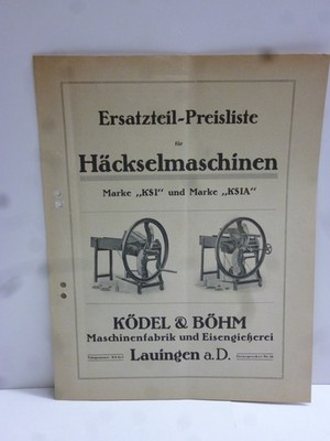 KÖDEL & BÖHM Häckselmaschinen KSI  Orig. Etl.-Preisliste 4 Seiten 1930er J.