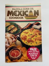 Vintage Mazola Corn Oil Mexican Cookbook 1984
