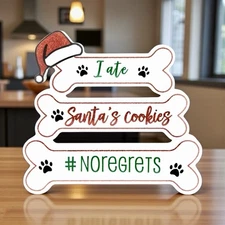Hobby Lobby Christmas Bone & Dog Paws I ATE SANTA’S COOKIES Wood Sign 7” NEW