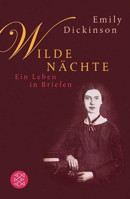 Emily Dickinson | Wilde Nächte | Taschenbuch | Deutsch (2011) | 432 S.