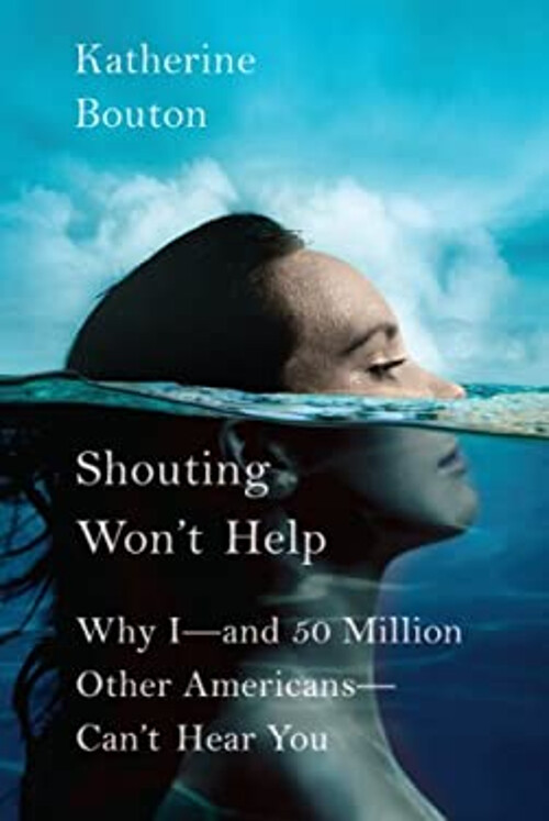 Shouting Won't Help : Why I--And 50 Million Other Americans--Can'