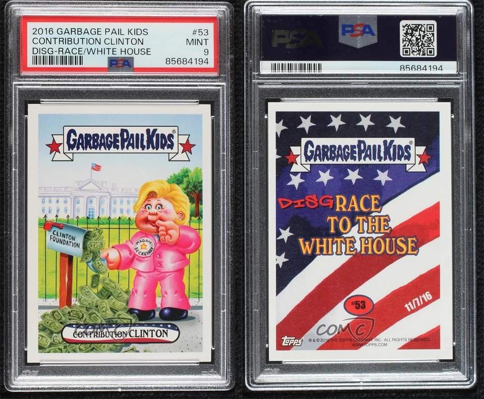 2016 DisgRace to the White House Garbage Pail Kids Hillary Clinton PSA 9 1gh7 - Image 3 of 3
