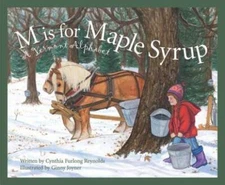 M Is For Maple Syrup: A Vermont Alphabet (Discover America State by - GOOD