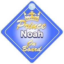 Crown Prince Noah On Board Personalised Baby Boy Car Sign