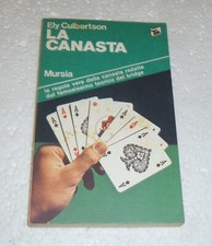 LA CANASTA - Ely Culbertson - Mursia 1978