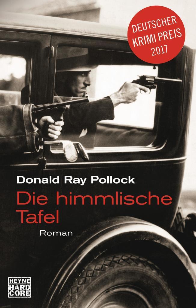 Thumbnail - Die Himmlische Tafel | Donald Ray Pollock | 2018 | Deutsch | The