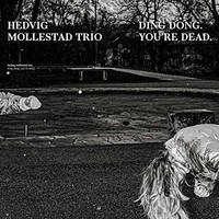 Hedvig Mollestad Tri - Ding Dong. Youre Dead. - Cd - G1398Z