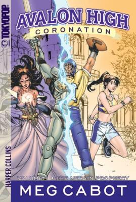 Avalon High Coronation Vol 1 The Merlin Prophecy Meg Cabot Manga Tokyopop Comics
