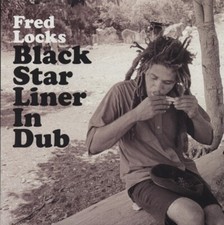VINYL Fred Locks - Black Star Liner In Dub