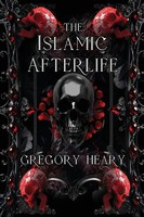 The Islamic Afterlife Gregory Heary Taschenbuch Englisch 2025 Gregory Heary