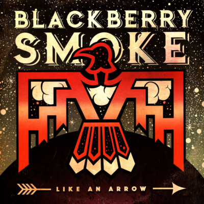Blackberry Smoke - Like An Arrow Limited Grey Vinyl Edition (2016 - Reissue)