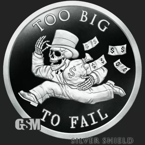 2023 1OZ Too Big to Fail Proof V2  .999 Silver Shield - Mini-Mintage "In-Hand"