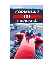 Formula 1. 101 Curiosità: Libro Formula 1, Brothers, VC