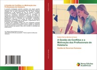Rubina PatríCia Martins De Sousa | A GestãO De Conflitos E A MotivaçãO Dos...