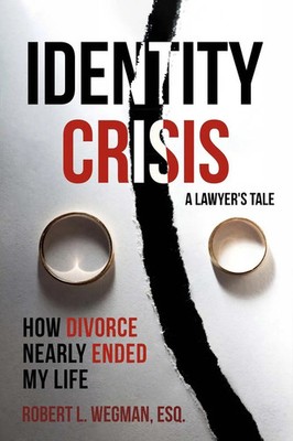 Robert L. Wegman | Identity Crisis (a Lawyer's Tale) | Taschenbuch | Englisch