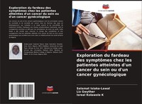 Exploration Du Fardeau Des SymptôMes Chez Les Patientes Atteintes D'un Cancer Du