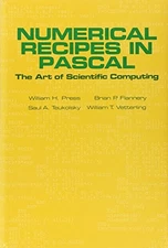 NUMERICAL RECIPES IN PASCAL (FIRST EDITION): THE ART OF By William H. Press VG
