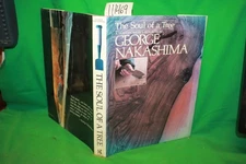 Nakashima, George The Soul of a Tree A Woodworker's ...