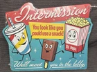 Metal Tin Sign Movie Intermission We'll Meet You in the Lobby POPCORN Garage